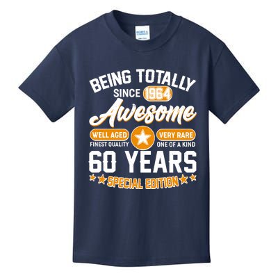 Being Totally Awesome Special Edition Since 1964 60 Years Birthday Kids T-Shirt