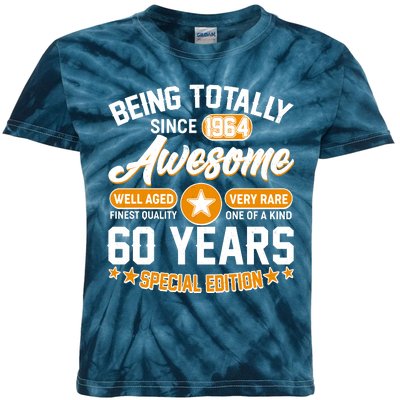 Being Totally Awesome Special Edition Since 1964 60 Years Birthday Kids Tie-Dye T-Shirt