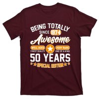 Being Totally Awesome Special Edition Since 1974 50 Years Birthday T-Shirt