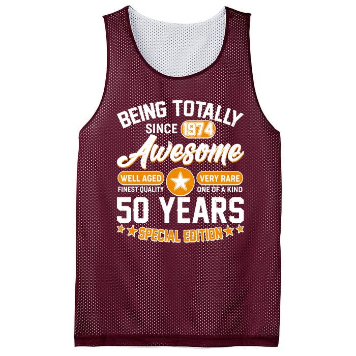 Being Totally Awesome Special Edition Since 1974 50 Years Birthday Mesh Reversible Basketball Jersey Tank