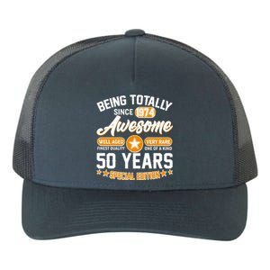 Being Totally Awesome Special Edition Since 1974 50 Years Birthday Yupoong Adult 5-Panel Trucker Hat