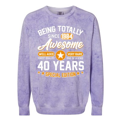 Being Totally Awesome Special Edition Since 1984 40 Years Birthday Colorblast Crewneck Sweatshirt