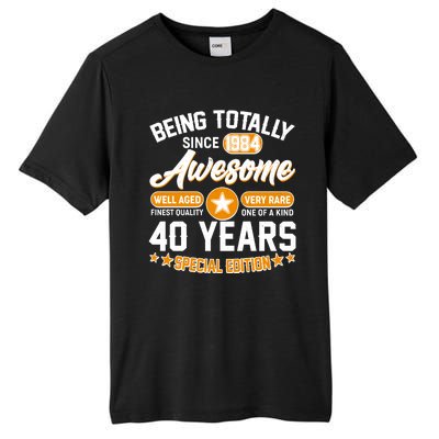 Being Totally Awesome Special Edition Since 1984 40 Years Birthday Tall Fusion ChromaSoft Performance T-Shirt