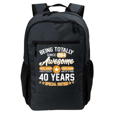 Being Totally Awesome Special Edition Since 1984 40 Years Birthday Daily Commute Backpack