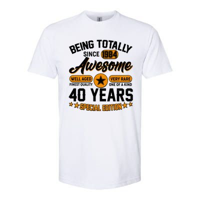 Being Totally Awesome Special Edition Since 1984 40 Years Birthday Softstyle® CVC T-Shirt