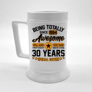 Being Totally Awesome Special Edition Since 1994 30 Years Birthday Beer Stein