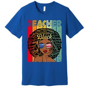 Black Teacher Afro Juneteenth Black History Month Funny Gift Premium T-Shirt