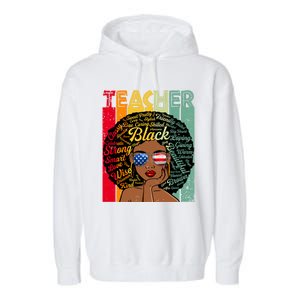 Black Teacher Afro Juneteenth Black History Month Funny Gift Garment-Dyed Fleece Hoodie