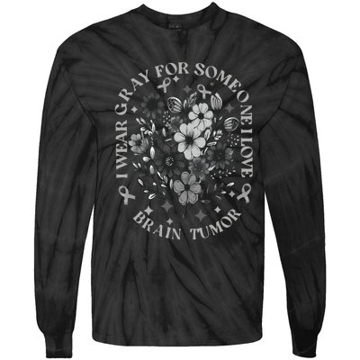 Brain Tumor Awareness Wildflower I Wear Gray For Brain Tumor Tie-Dye Long Sleeve Shirt