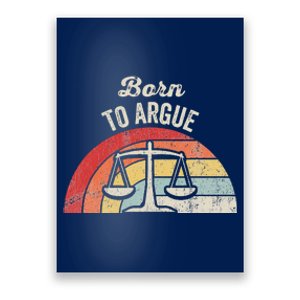 Born To Argue Retro Balance Scales Poster