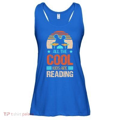 Bookaholic Teachers All The Cool Are Reading Books Read Meaningful Gift Ladies Essential Flowy Tank