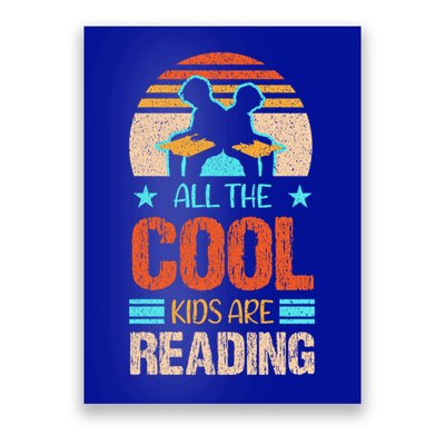 Bookaholic Teachers All The Cool Are Reading Books Read Meaningful Gift Poster