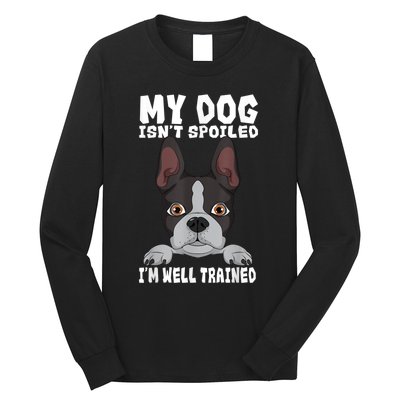 Boston Terrier American Gentleman Dog Lover Im Well Trained Long Sleeve Shirt