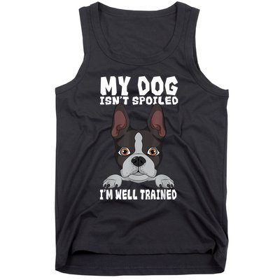 Boston Terrier American Gentleman Dog Lover Im Well Trained Tank Top