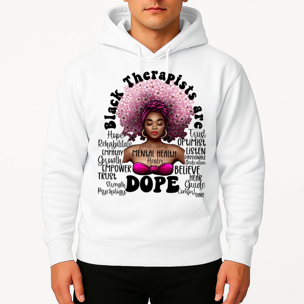 Black Therapists Are Dope Floral Afro Black Queen Cool Gift Hoodie