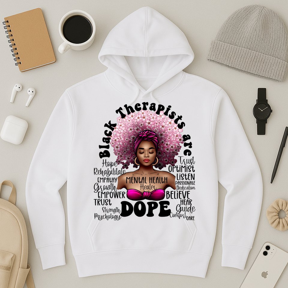 Black Therapists Are Dope Floral Afro Black Queen Cool Gift Hoodie