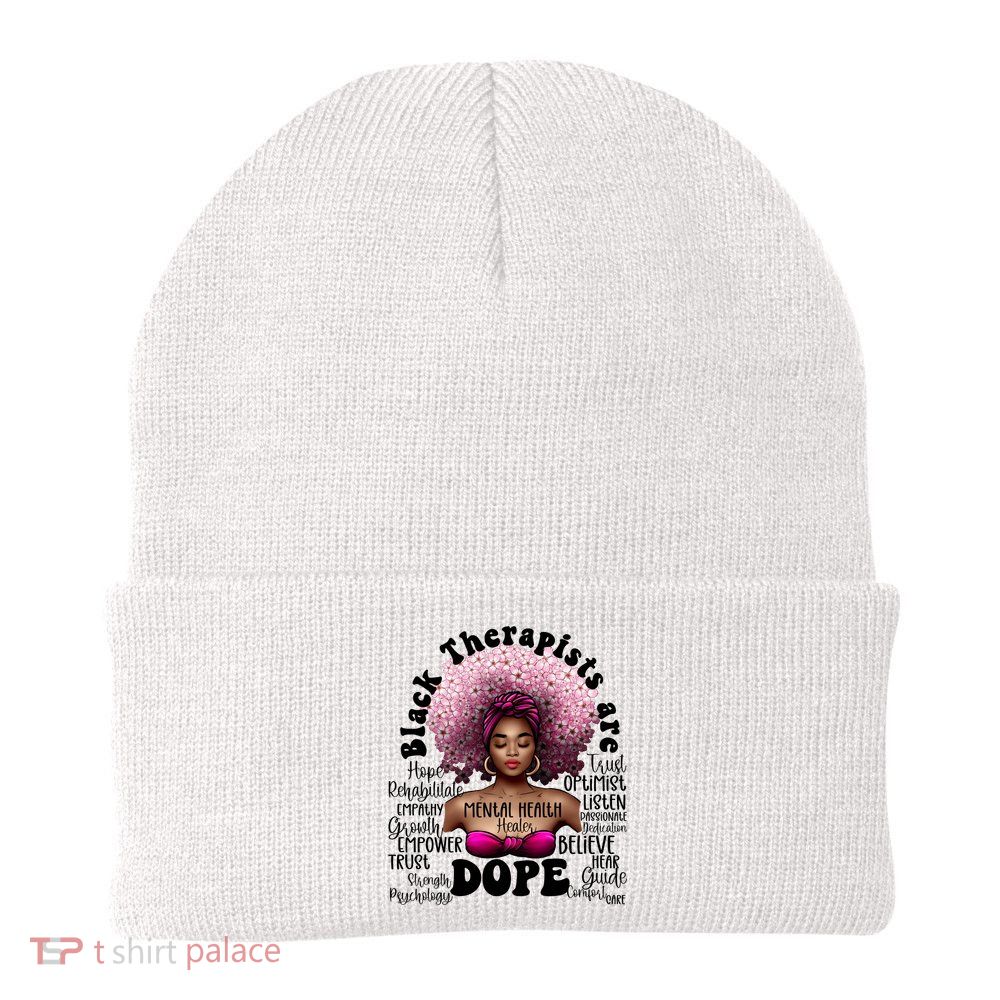 Black Therapists Are Dope Floral Afro Black Queen Cool Gift Beanie