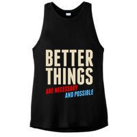 Better Things Are Necessary And Possible Ladies PosiCharge Tri-Blend Wicking Tank