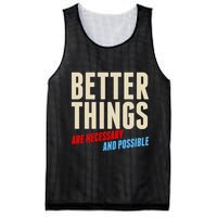 Better Things Are Necessary And Possible Mesh Reversible Basketball Jersey Tank