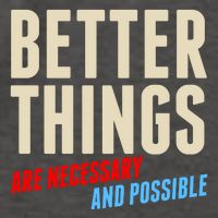 Better Things Are Necessary And Possible Vector Backpack