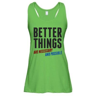 Better Things Are Necessary And Possible Ladies Essential Flowy Tank