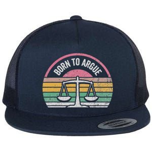 Born To Argue Retro Justice Balance Scales Flat Bill Trucker Hat