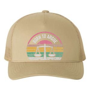 Born To Argue Retro Justice Balance Scales Yupoong Adult 5-Panel Trucker Hat