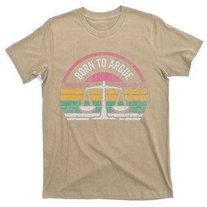 Born To Argue Retro Justice Balance Scales T-Shirt