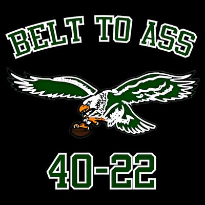 Belt To Ass 40 22 T-Shirt