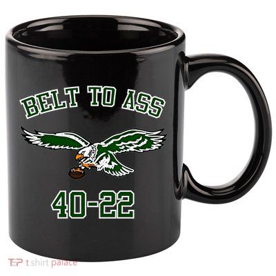 Belt To Ass 40 22 11oz C Handle Ceramic Mug