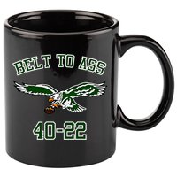 Belt To Ass 40 22 11oz C Handle Ceramic Mug