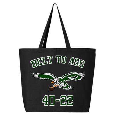 Belt To Ass 40 22 25L Jumbo Tote
