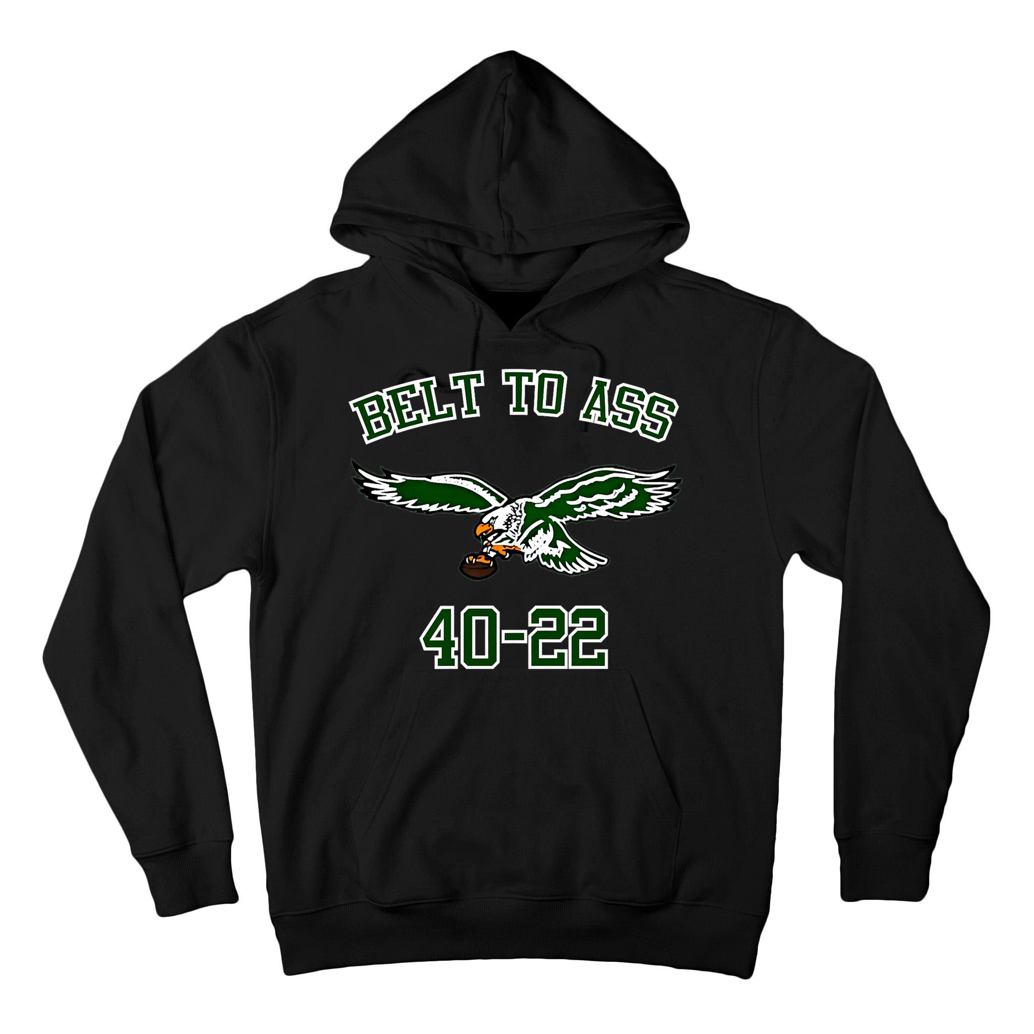 Belt To Ass 40 22 Tall Hoodie