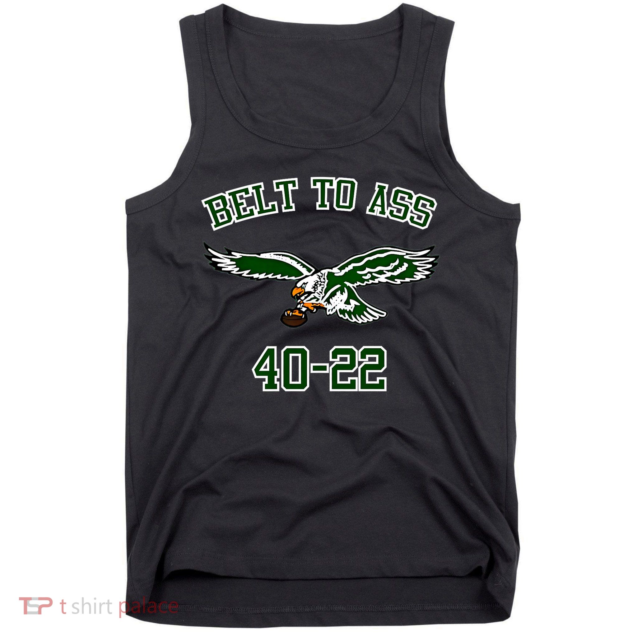 Belt To Ass 40 22 Tank Top