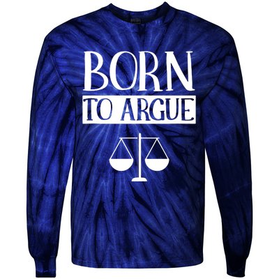 Born To Argue Advocate Law Firm Lawyer Attorney Lawyers Tie-Dye Long Sleeve Shirt