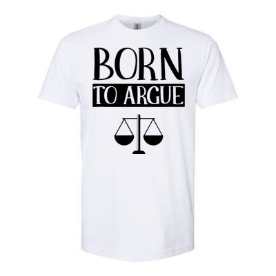 Born To Argue Advocate Law Firm Lawyer Attorney Lawyers Softstyle® CVC T-Shirt