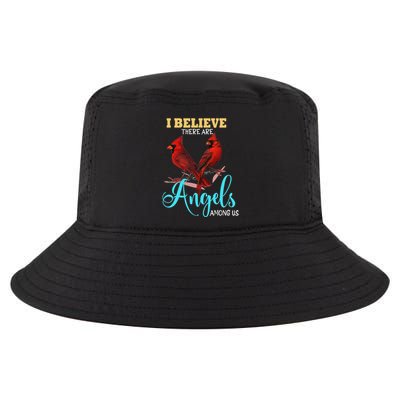 Believe There Are Angels Among Of Us Cardinal Bird Lovers Cool Comfort Performance Bucket Hat