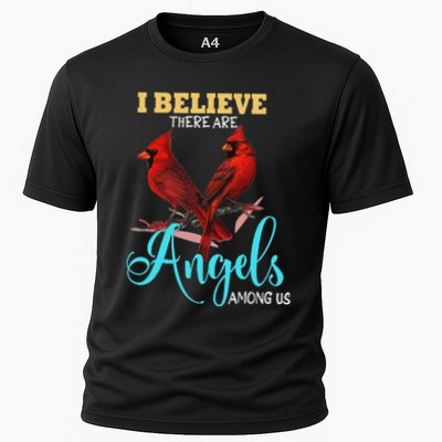 Believe There Are Angels Among Of Us Cardinal Bird Lovers Performance Shirt