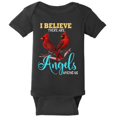 Believe There Are Angels Among Of Us Cardinal Bird Lovers Baby Bodysuit