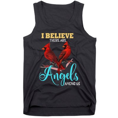 Believe There Are Angels Among Of Us Cardinal Bird Lovers Tank Top