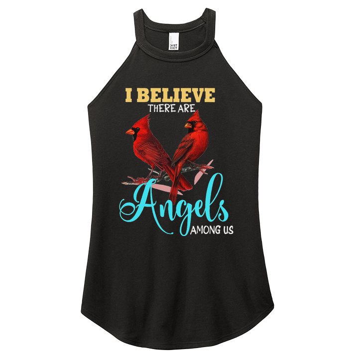 Believe There Are Angels Among Of Us Cardinal Bird Lovers Women's Perfect Tri Rocker Tank