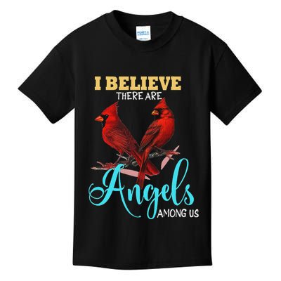 Believe There Are Angels Among Of Us Cardinal Bird Lovers Kids T-Shirt