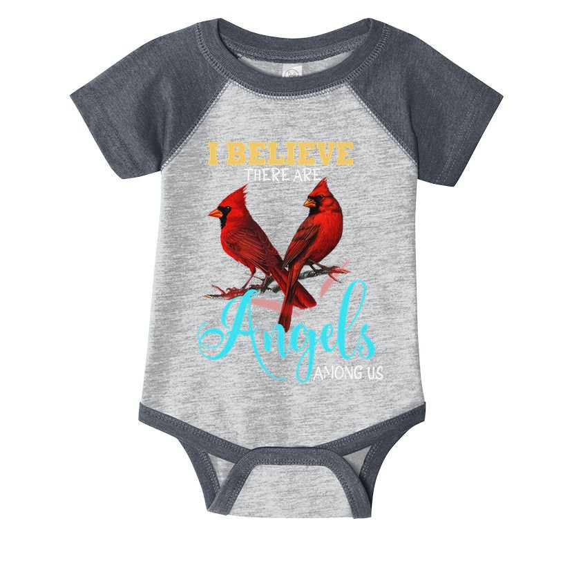 Believe There Are Angels Among Of Us Cardinal Bird Lovers Infant Baby Jersey Bodysuit