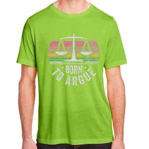 Born To Argue Justice Legal Scales Retro Style Adult ChromaSoft Performance T-Shirt