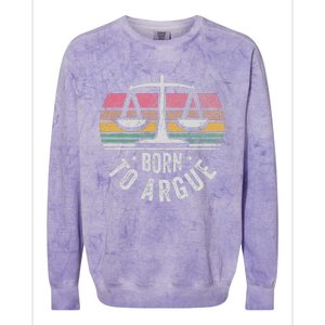 Born To Argue Justice Legal Scales Retro Style Colorblast Crewneck Sweatshirt