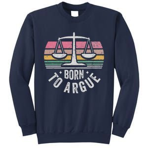 Born To Argue Justice Legal Scales Retro Style Sweatshirt