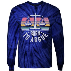 Born To Argue Justice Legal Scales Retro Style Tie-Dye Long Sleeve Shirt