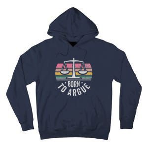 Born To Argue Justice Legal Scales Retro Style Tall Hoodie