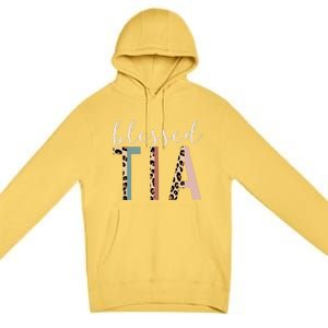 Blessed Tia Aunt Cute Leopard Print Premium Pullover Hoodie