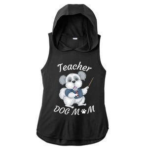 Best Teacher And Dog Mom Mother's Day Fun Cool Gift Ladies PosiCharge Tri-Blend Wicking Draft Hoodie Tank